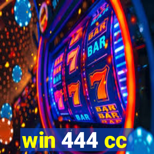 win 444 cc